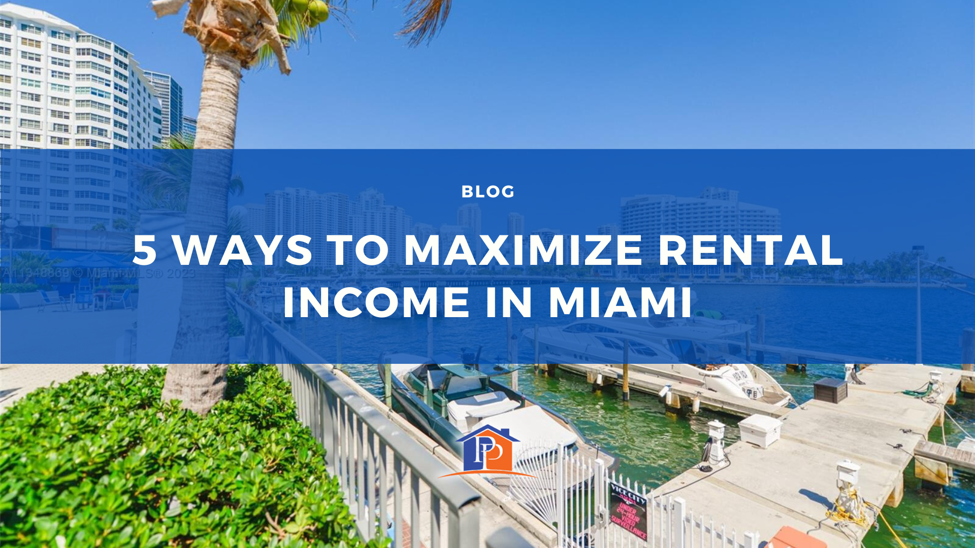 5 Ways to Maximize Rental Income in Miami